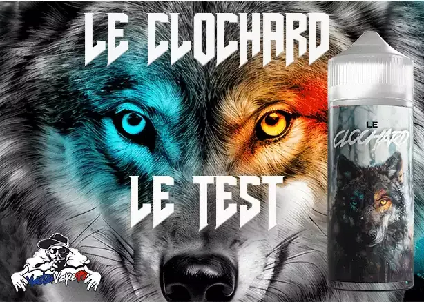 Test du E-liquide Le Clochard 100ml de Master Vape92